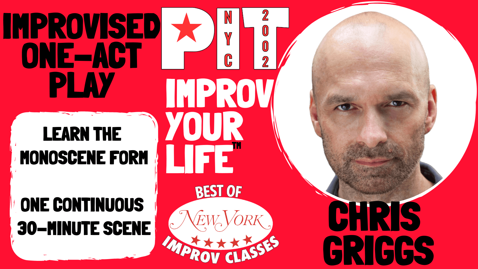 Improvised One-Act Play Workshop Chris Griggs