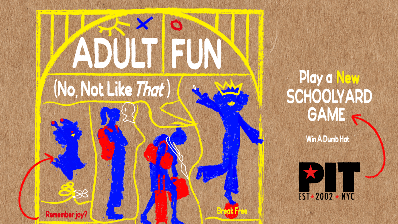 Fun Times Not Adult Fun (No Not Like That) | Peoples Improv Theater